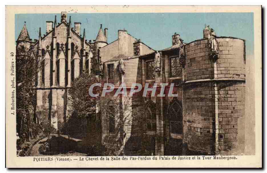Poitiers (Vienne) — Le Chevet de la Salle des Pas-Perdus du Palais de Justice et la Tour Maubergeon — J. Rohurchon, phot. Poitiers - 40