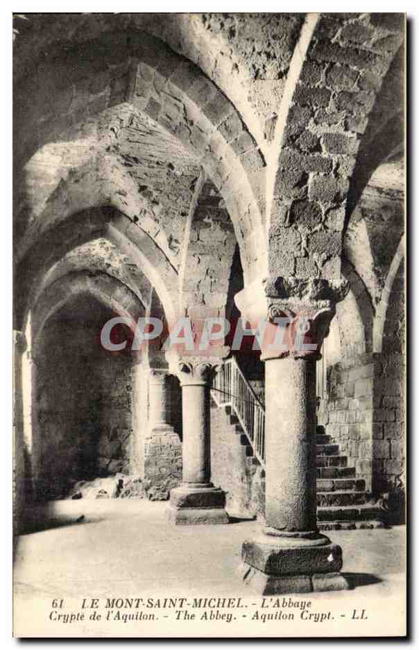 Mont Saint Michel CPA Abbaye Crypte de l'Aquilon