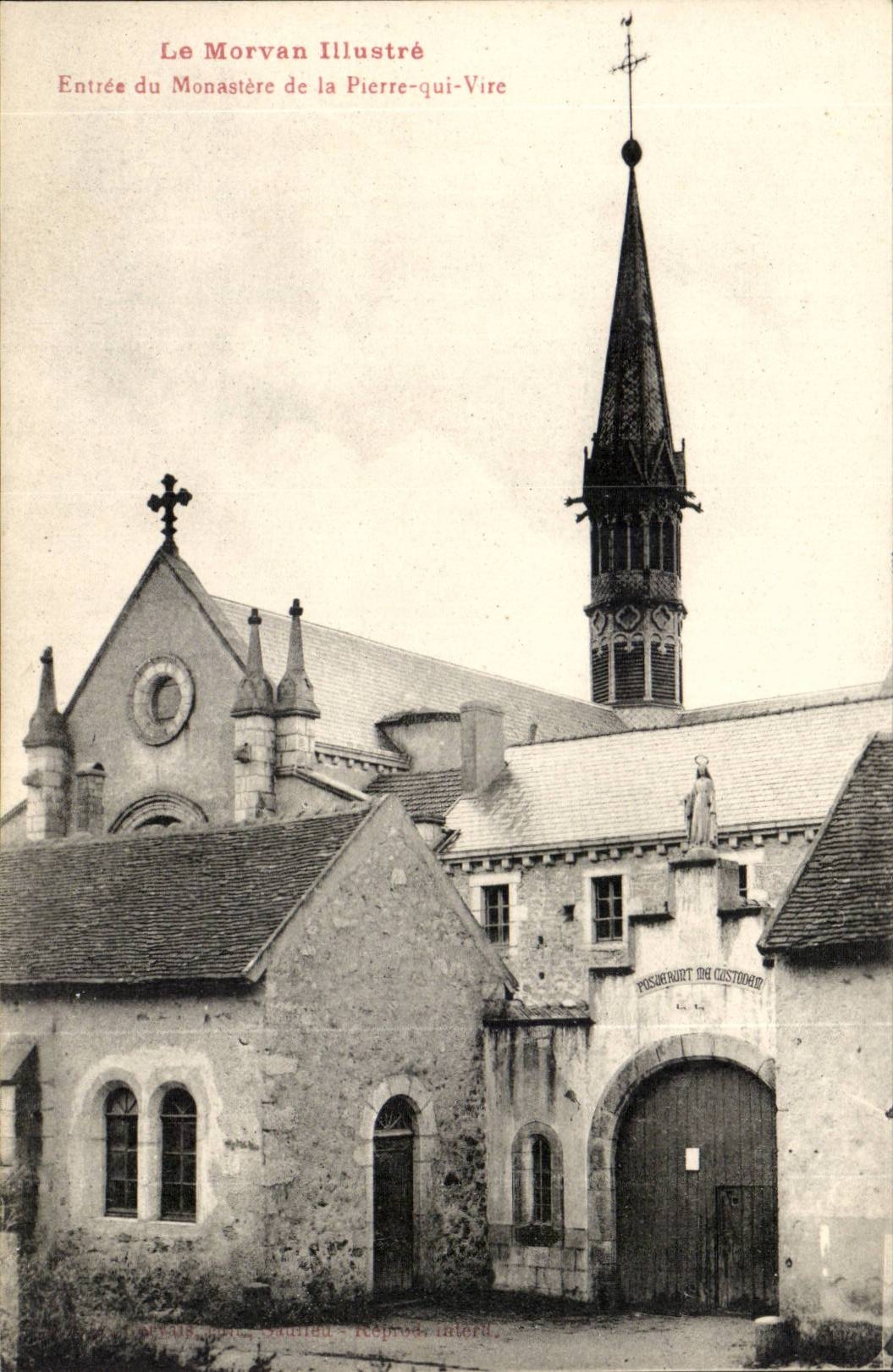 Entrée du Monastère de la Pierre-qui-Vire — Le Morvan Illustré — Éditeur : Fischer & Cie, n° 10