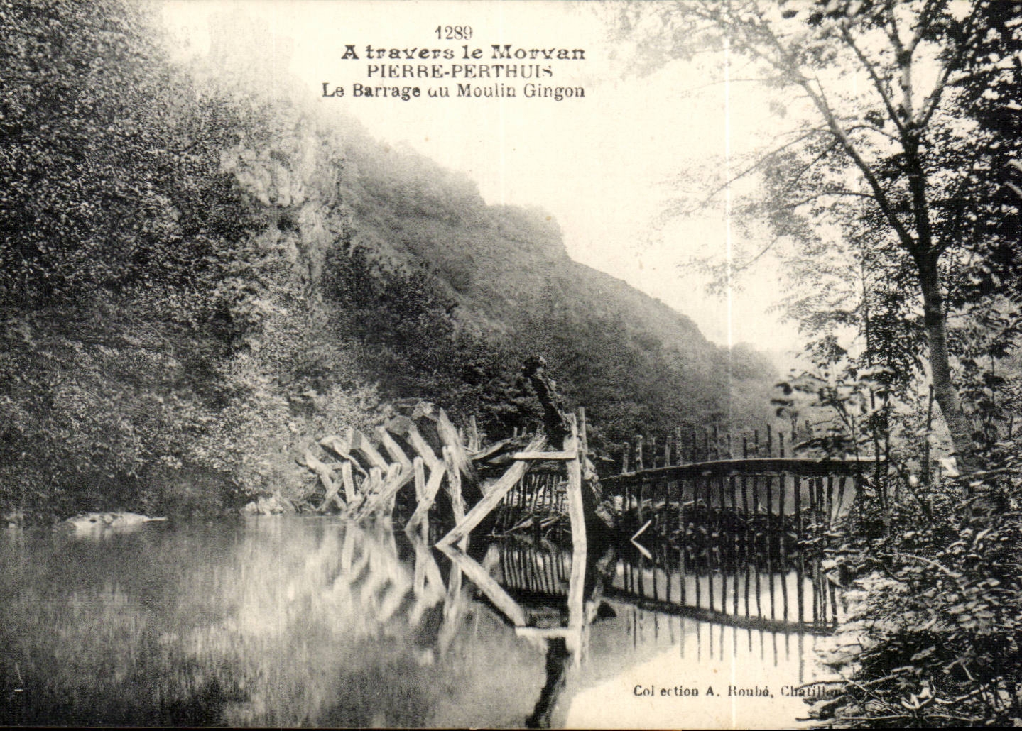 A travers le Morvan - Pierre Perthuis - Le Barrage au Moulin Gingon - CPA 