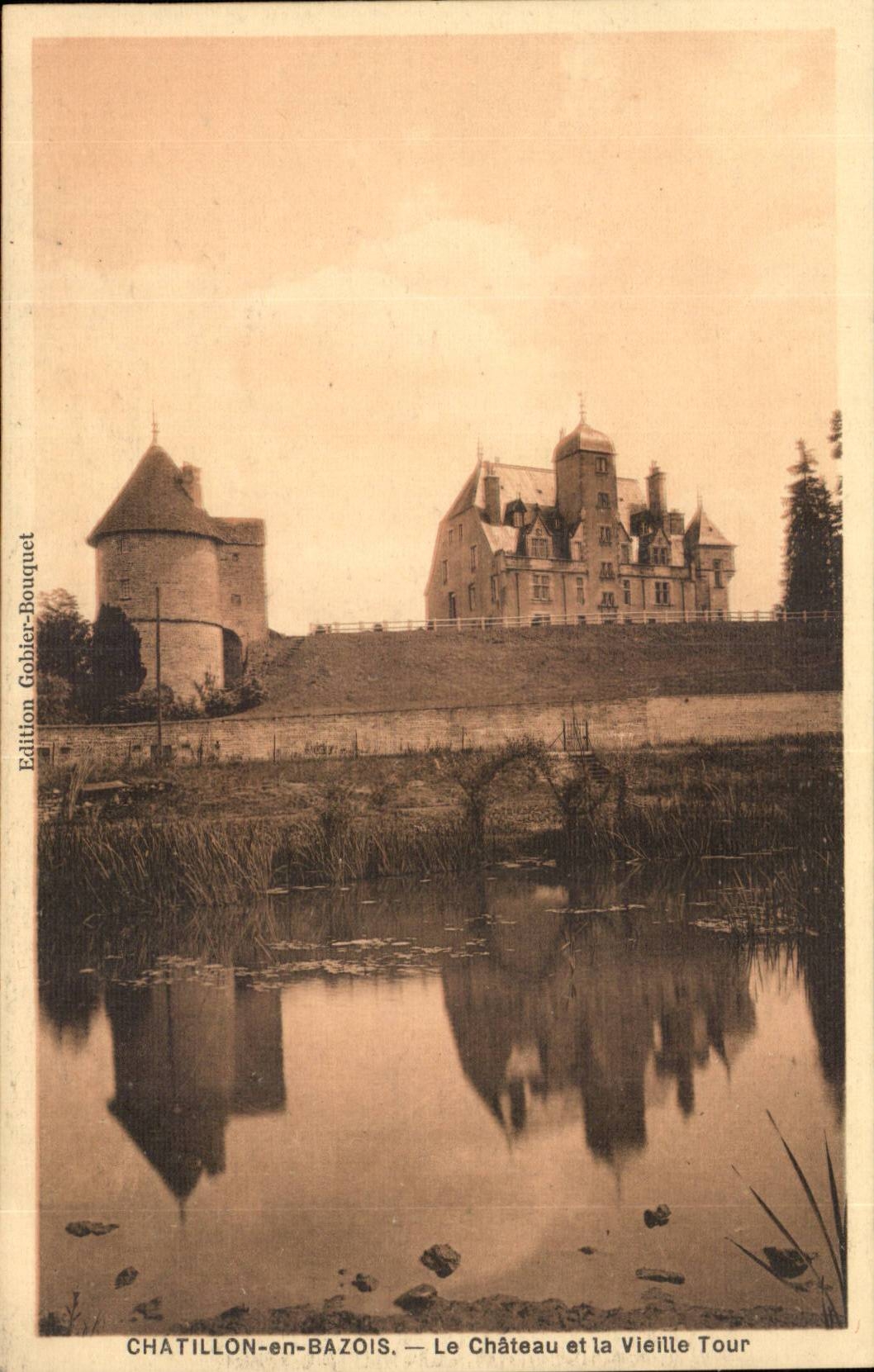 Chatillon en Bazois - Le Chateau de la vIEILE tOUR - CPA 