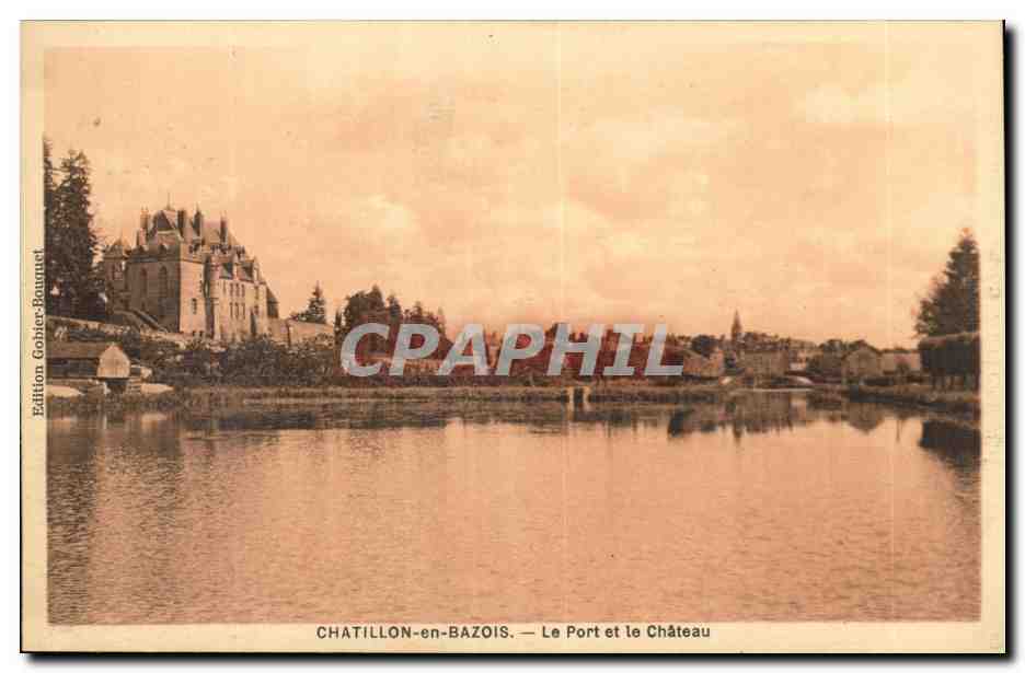 Chatillon en Bazois - Le Port et le Chateau - CPA 