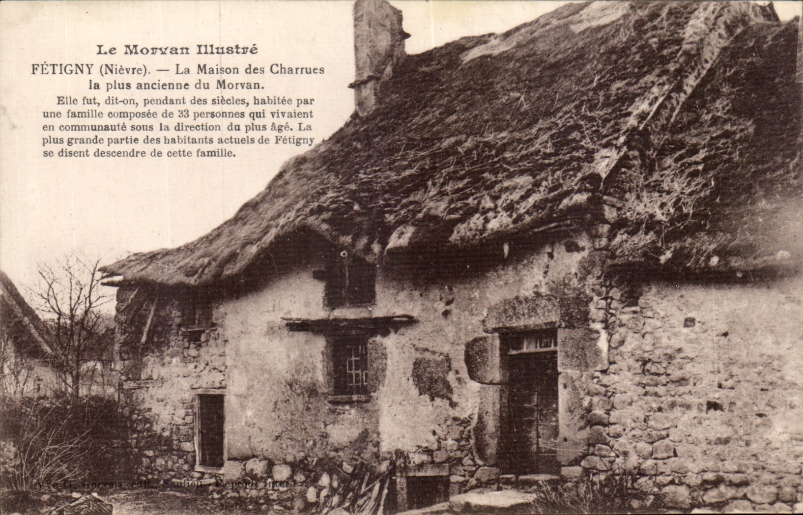 Fétigny (Nièvre) — La Maison des Charrues, la plus ancienne du Morvan — Le Morvan Illustré