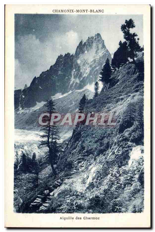 Charmonix Mont Blanc - Aiguille des Charmoz - CPA 