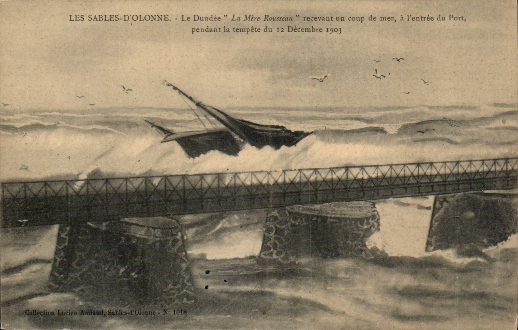 SAbles d'olonne CPA Le dundee La Mere Rousseau recevant un coup de mer pendant la tempete du 12 decembre 1903