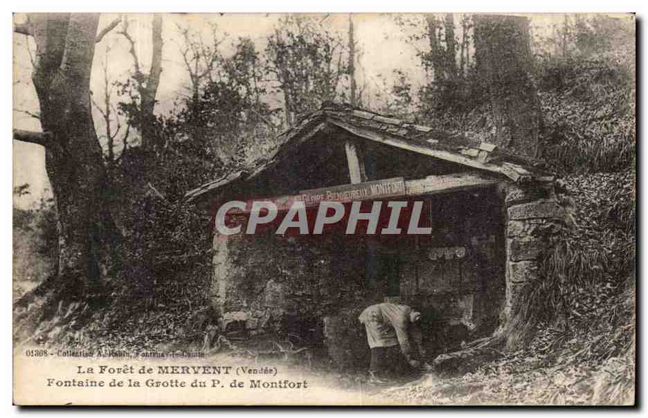 La Forêt de MERVENT (Vendée) — Fontaine de la Grotte du P. de Montfort — Éditeur : Éd. Broueux, Montfort