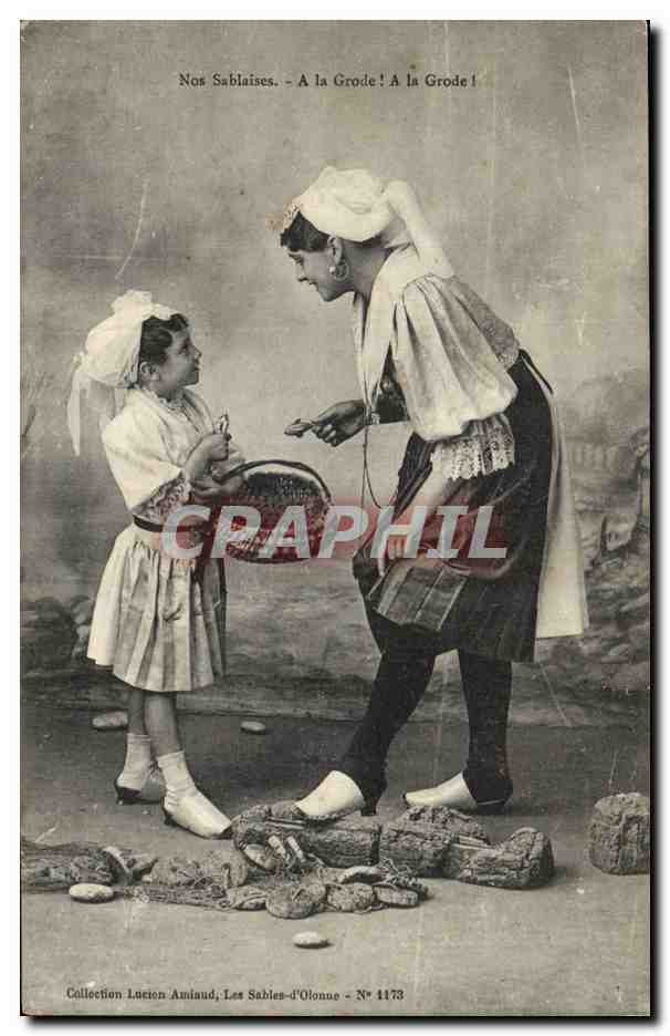 CPA Nos Sablaises A la Grode a la grode ! (folklore costumes) TOP Vendee
