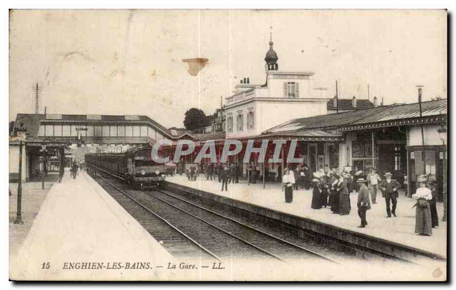 Enghien-les-Bains — La Gare — LL. — CPAPHIL