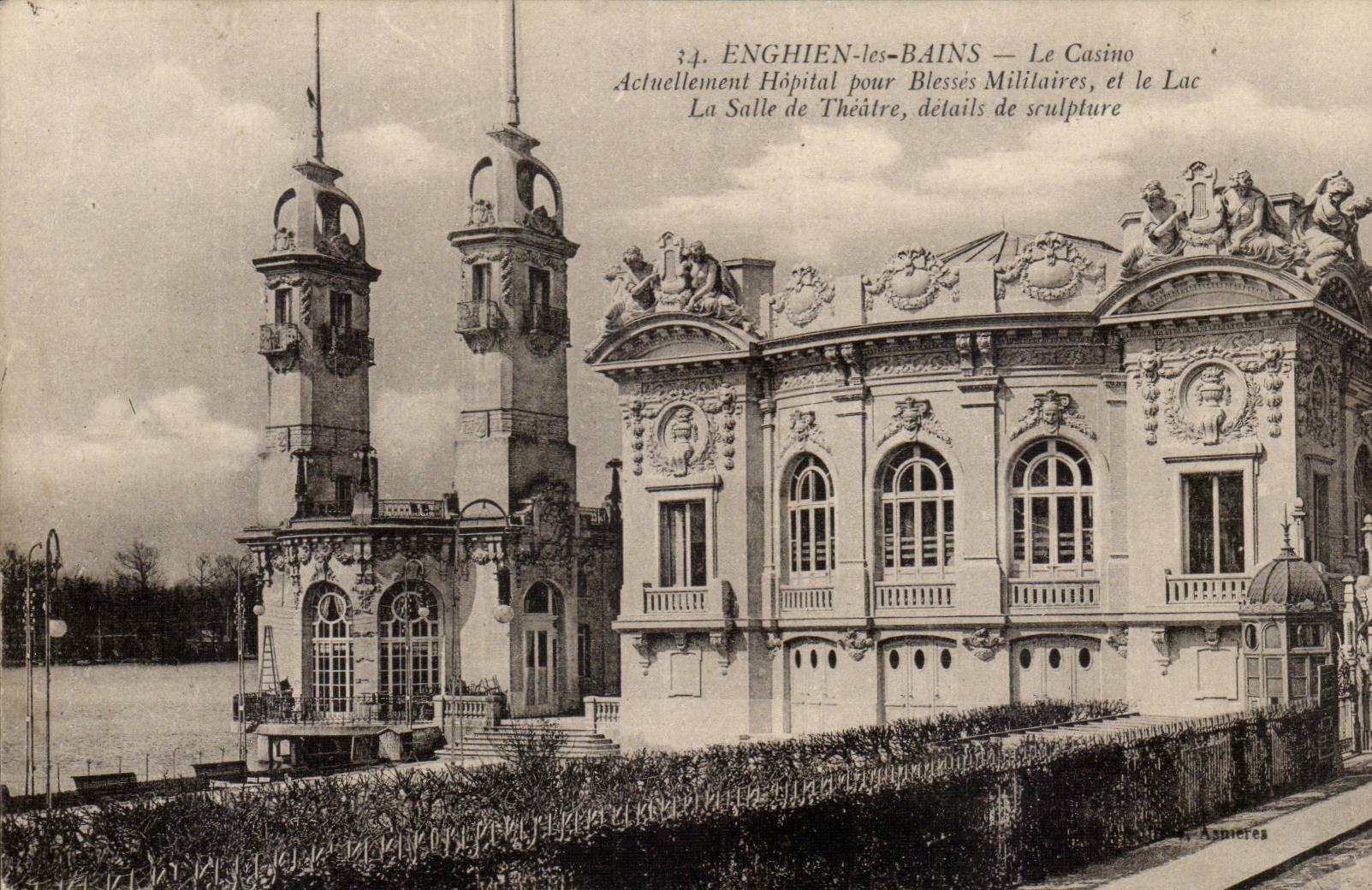 Enghien les Bains CPA le casino Hopital pour blesses militaires lac et salle de theatre 