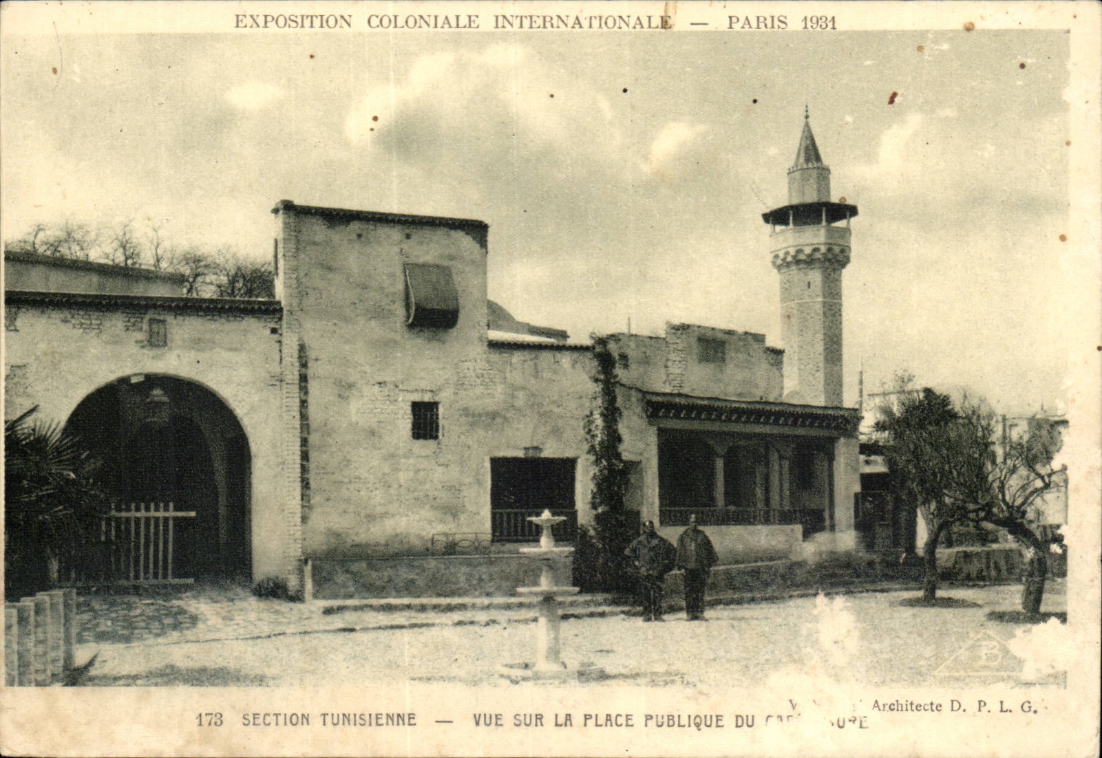 Exposition Coloniale Internationale — Paris 1934 — Section Tunisienne — Vue sur la Place Publique du Café