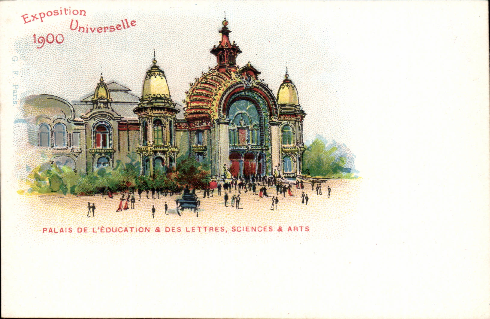Palais de l'Éducation & des Lettres, Sciences & Arts — Exposition Universelle 1900 — G. P. Paris