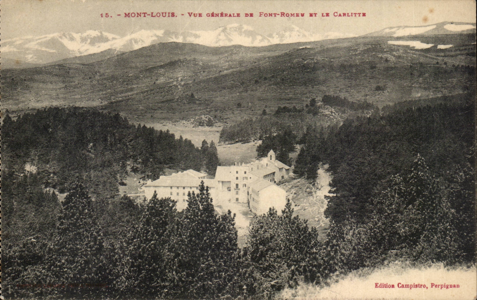 Mont Louis CPA Vue generale de Font Romeu et le Carlitte