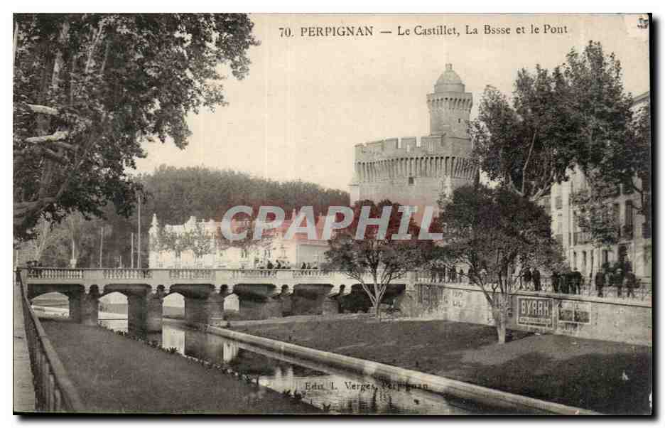 Perpignan CPA Le CAstillet la Basse et le pont