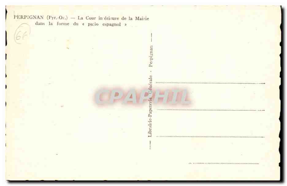 Perpignan - la Cour Interieur de la Mairie dans la forme de la patio espagnol - CPA  — Rückseite