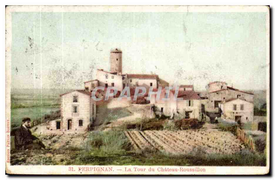 Perpignan - La Tour du Chateau Roussillon CPA 