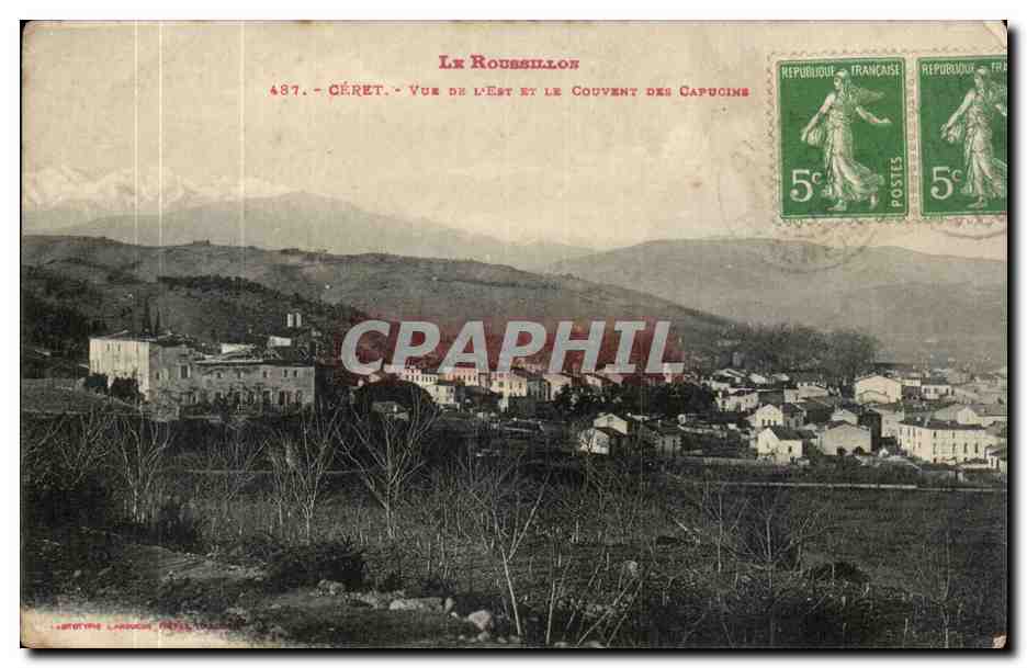 Ceret - Vue de l'Est et le Couvert des Capucins CPA 