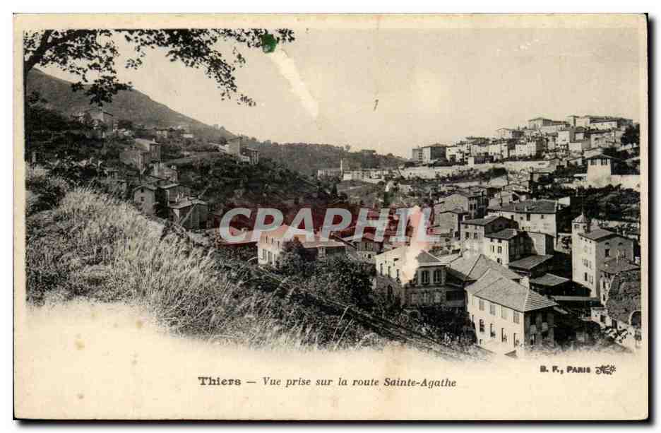 Thiers — Vue prise sur la route Sainte-Agathe — B. F., Paris
