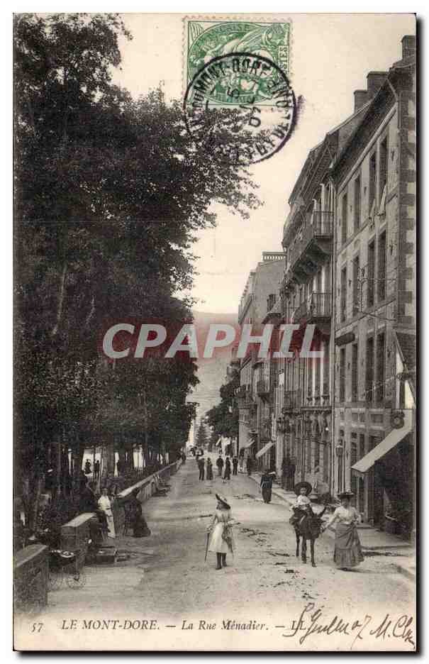 LE MONT-DORÉ — La Rue Ménaadier — éditeur M. Chay, n° 57