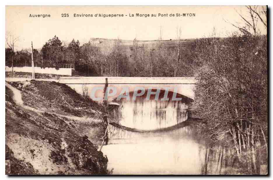 Auvergne CPA Environs d'Aigueperse La Morgue au pont de St Myon