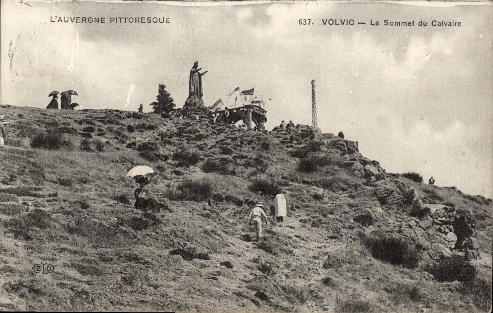 VOLVIC — Le Sommet du Calvaire — L'Auvergne Pittoresque, n°637