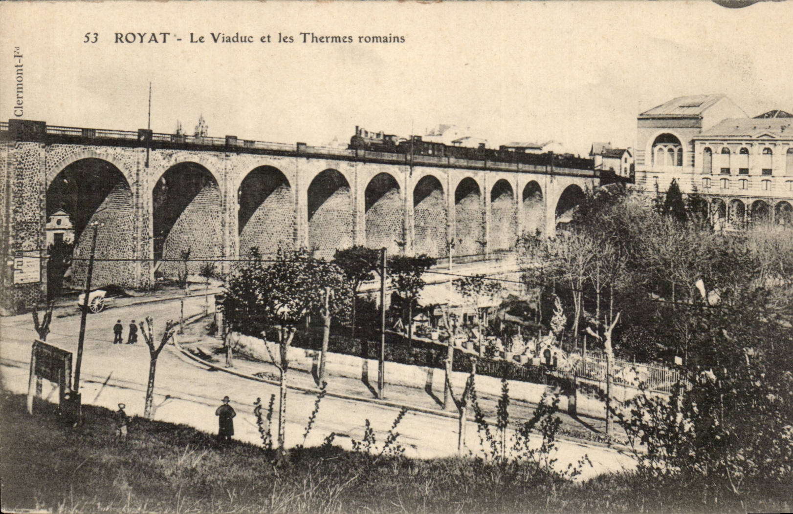 Royat - Le Viaduc et les Thermes romains - CPA 