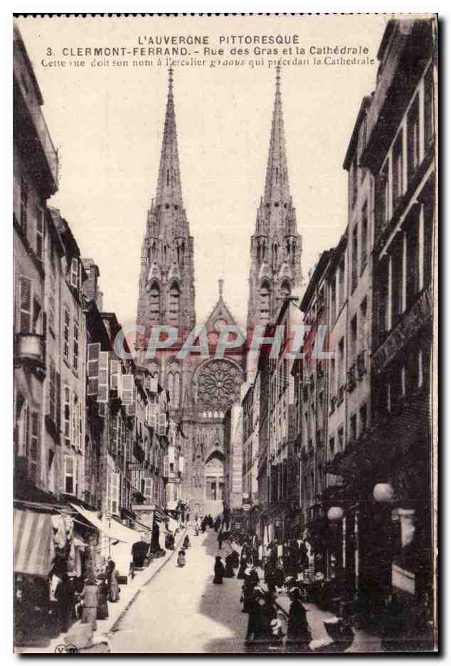 Clermont Ferrand - La Rue des Gras et la Cathedrale - CPA 