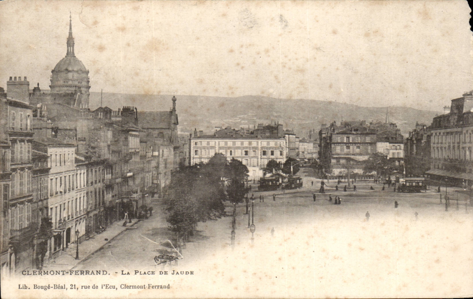 Clermont-Ferrand — La Place de Jaude — Lib. Bougé-Béal, 21 rue de l’Ecu
