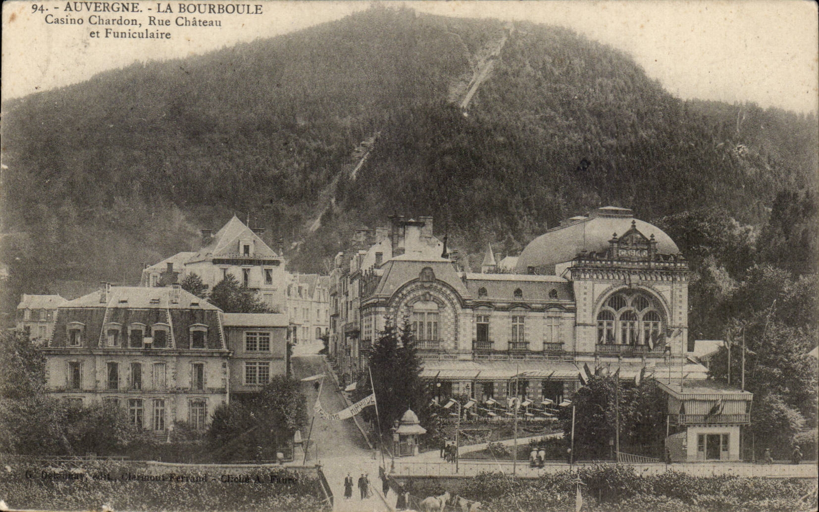 La Bourboule CPA Casino Chardon Rue chateau et funiculaire
