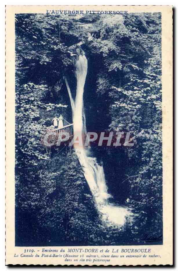 Environs du Mont Dore et de la Bourboule CPA la cascade du plat a barbe 