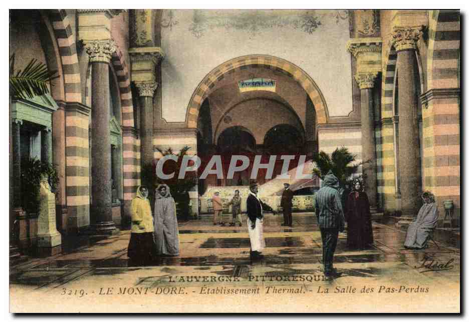 Le Mont Dore - Etablissement Thermal - La Salle des Pas Perdus - CPA 