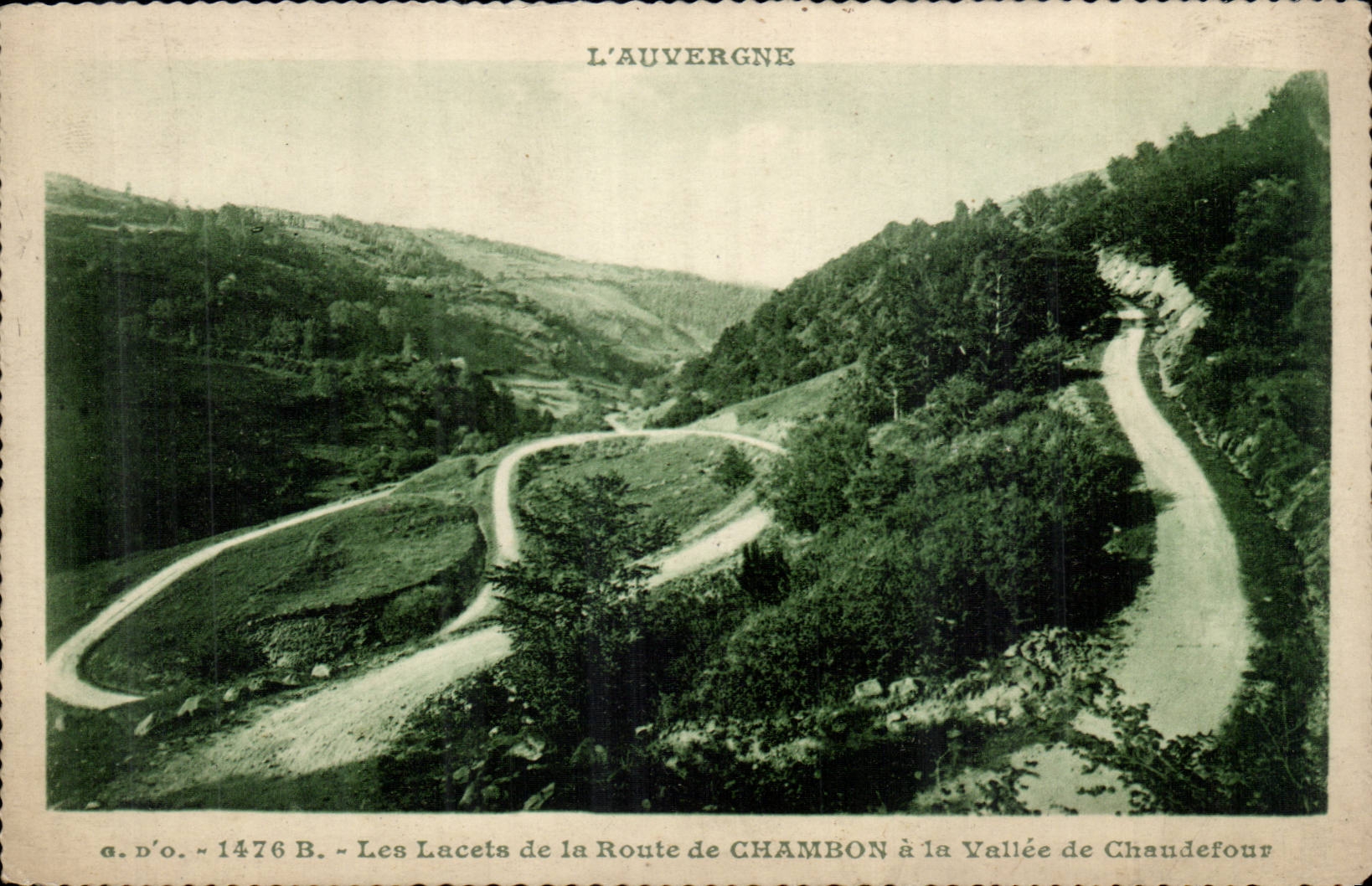 Les Lacets de la Route de Chambon à la Vallée de Chandeferour — L'Auvergne — J. Goutteingena, Éditeur, Citérques (P.-de-D.)
