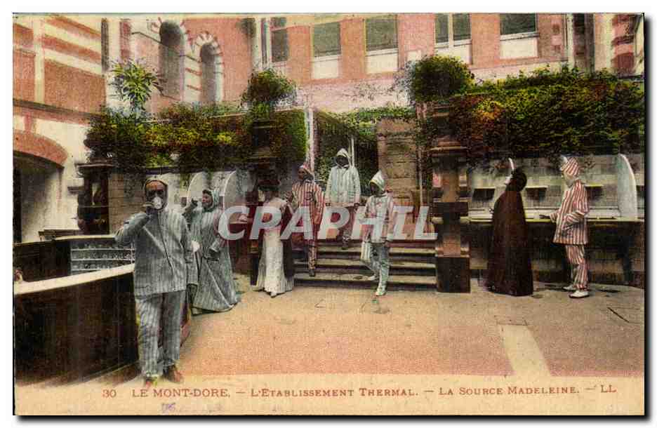 Le Mont-Dore — L'Établissement Thermal — La Source Madeleine — LL