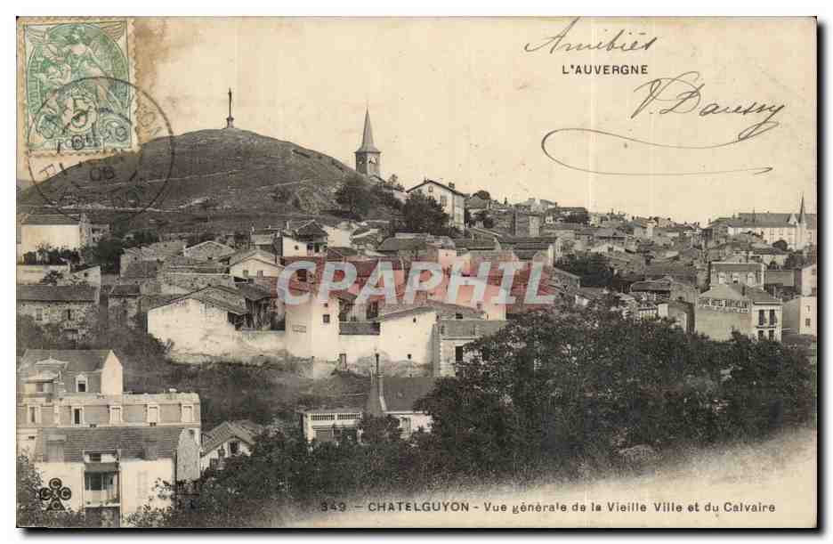 Chatelguyon - Vue Generale de la Vieille Ville et du Calvaire - CPA 