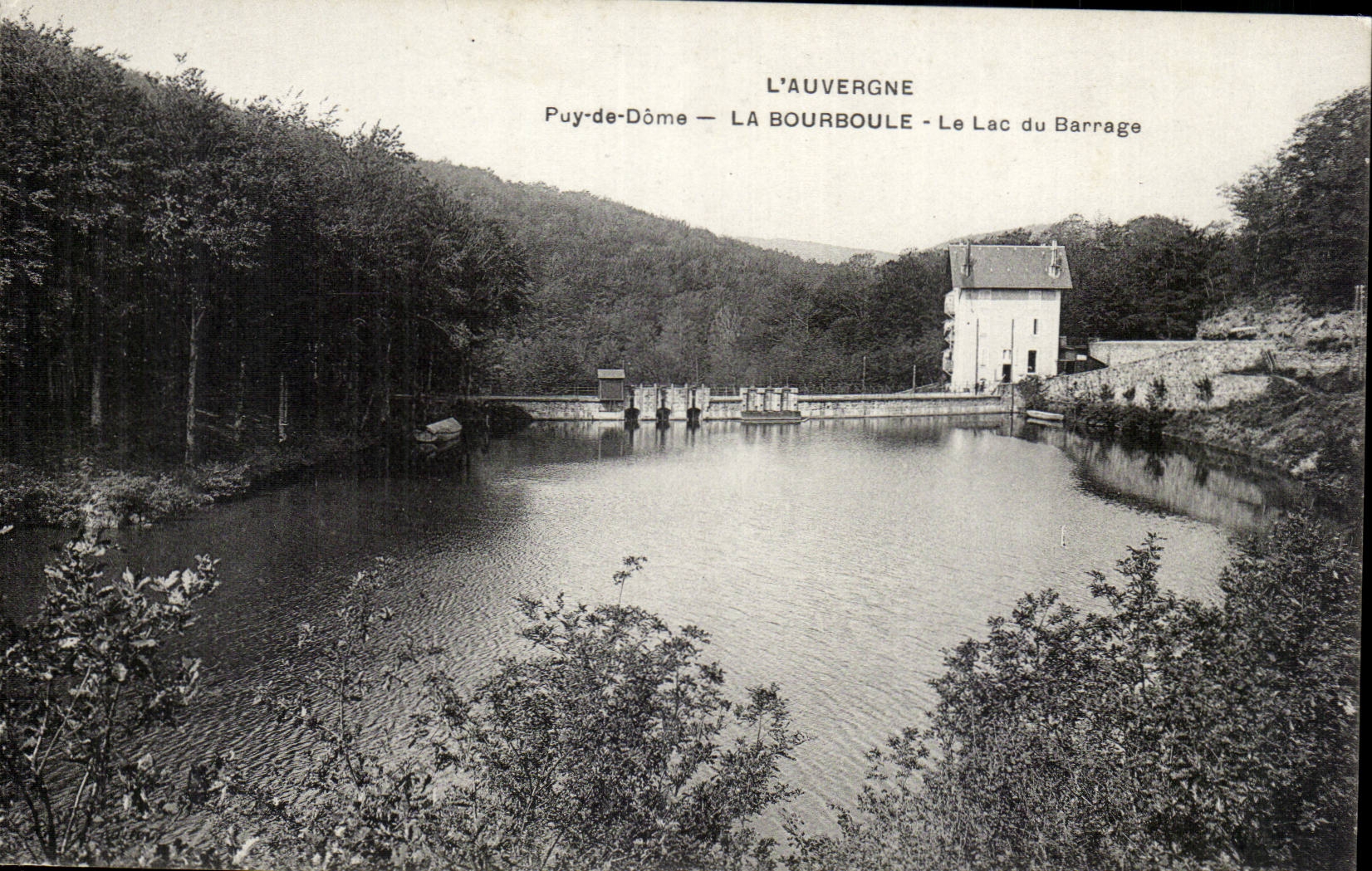 La Bourboule — Le Lac du Barrage — L'Auvergne — Puy-de-Dôme