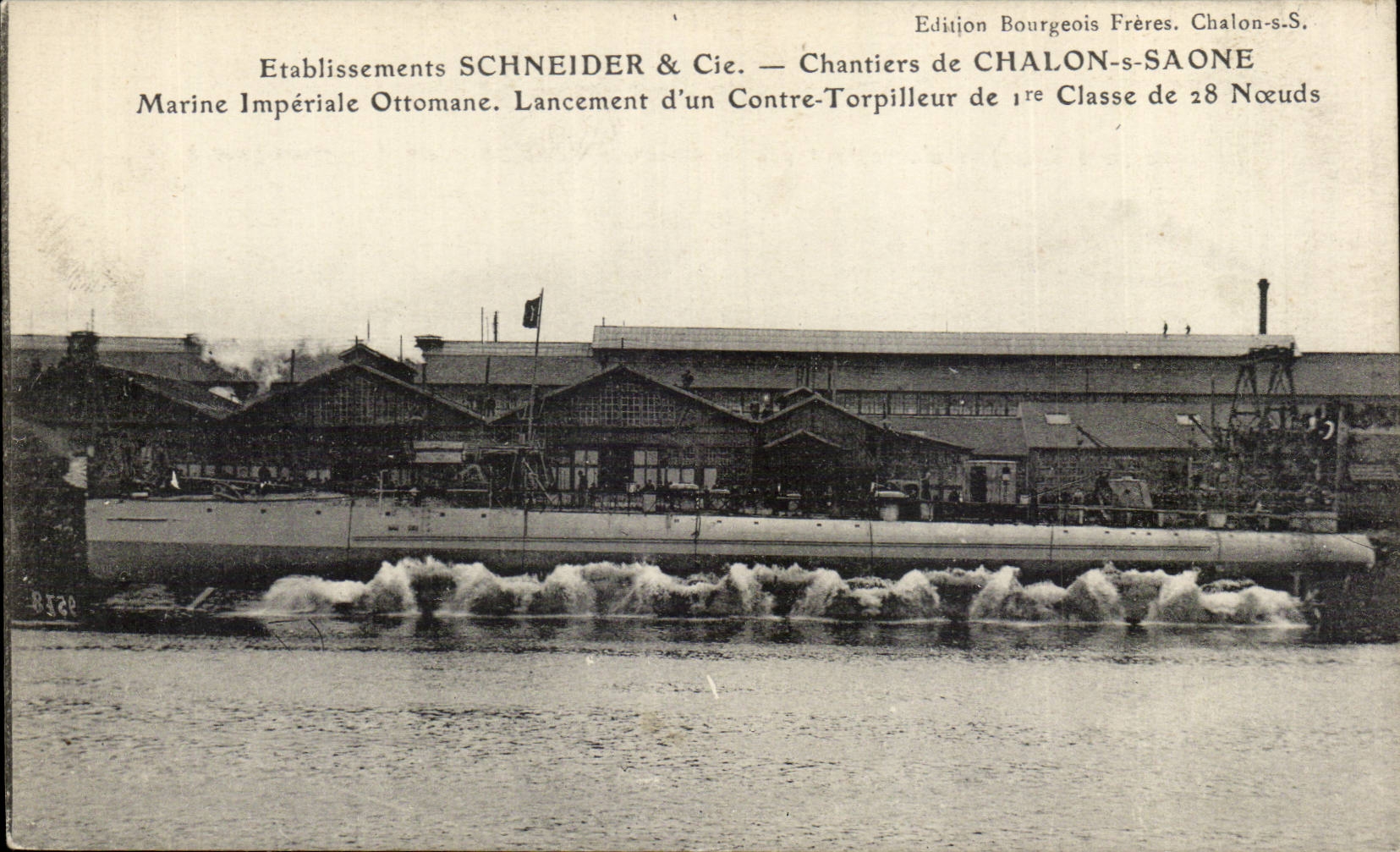 Lancement d'un Contre-Torpilleur — Chantiers de Chalon-sur-Saône — Édition Bourgeois Frères