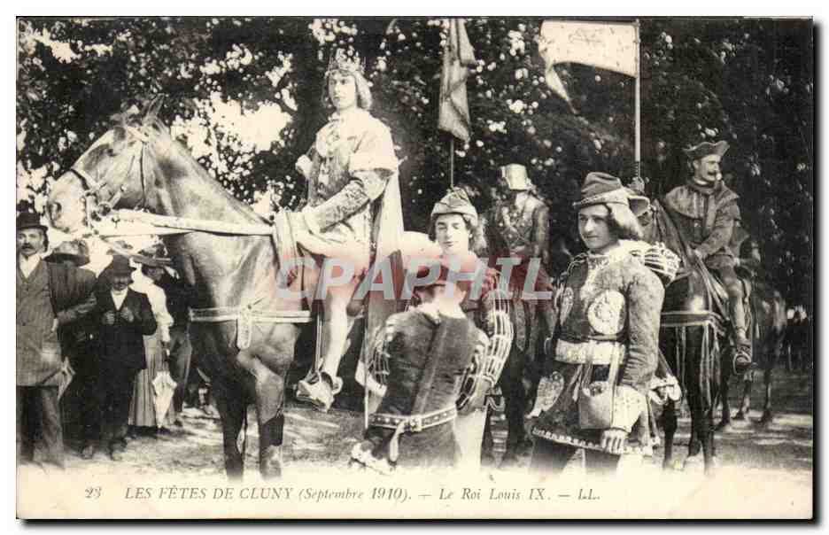 Les Fêtes de Cluny — Septembre 1910 — Le Roi Louis IX — I.L.