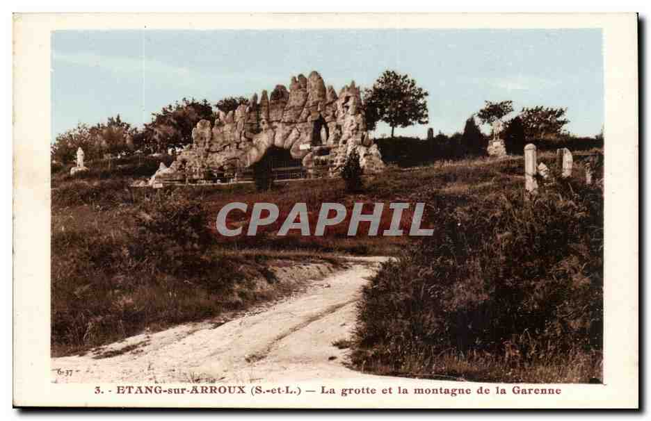 Etang-sur-Arroux (S.-et-L.) — La grotte et la montagne de la Garenne — Artistic, 177, bd Brune, Paris