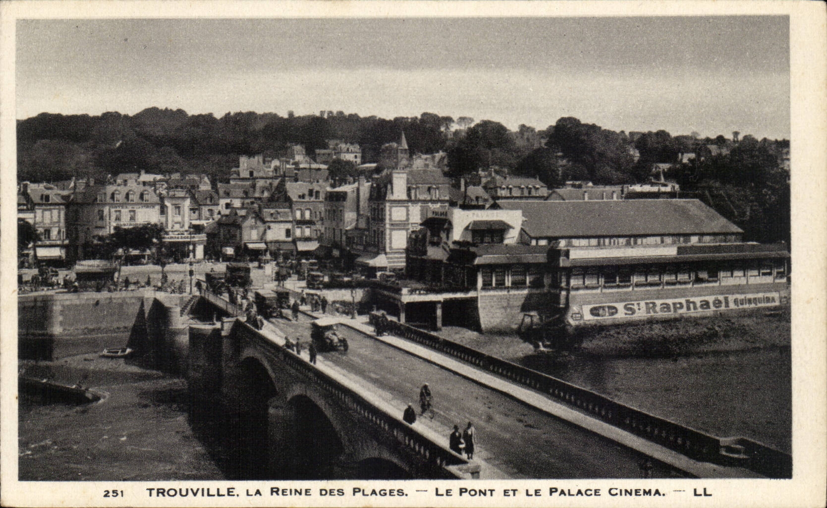 Trouville, la Reine des Plages — Le Pont et le Palace Cinéma — LL