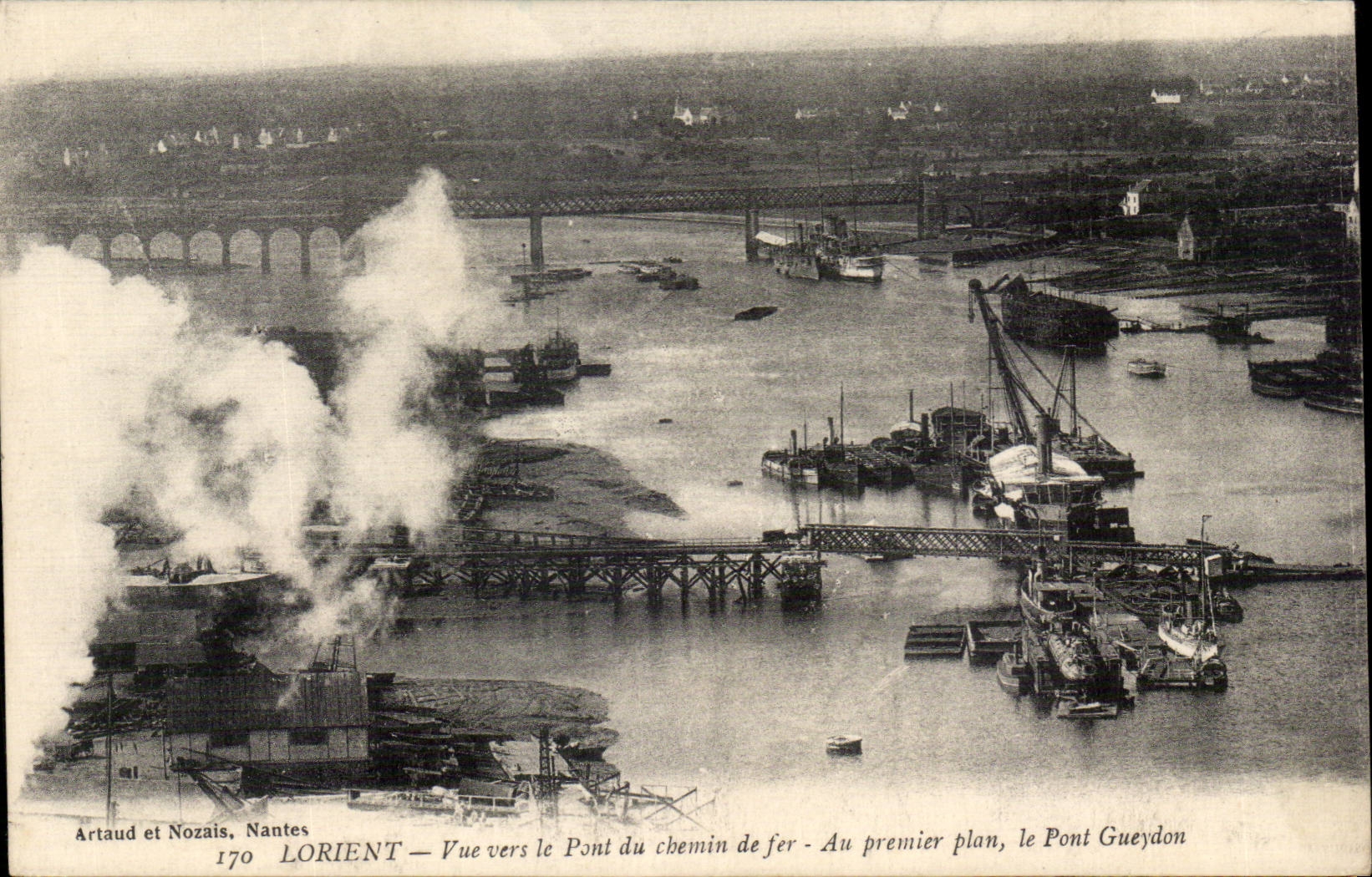 Lorient — Vue vers le Pont du chemin de fer — Au premier plan, le Pont Gueydon — Artaud et Nozais, Nantes, n°170