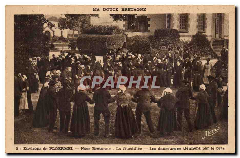 Environs de PLOERMEL — Noce Bretonne — La Guédillée — Les danseurs se tiennent par le bras