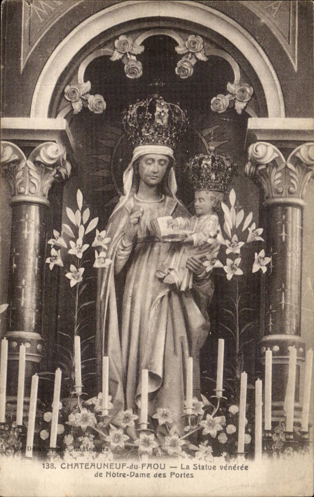 Châteauneuf-du-Praou — La Statue vénérée de Notre-Dame des Portes — éditeur Châteauneuf-du-Praou, n° 138