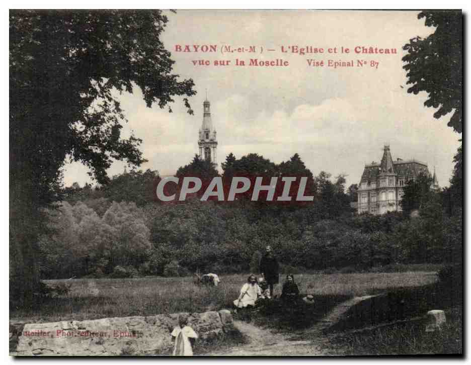 Bayon (M.-ei-M) — L'Église et le Château — Vue sur la Moselle — Visé Epinal N° 87