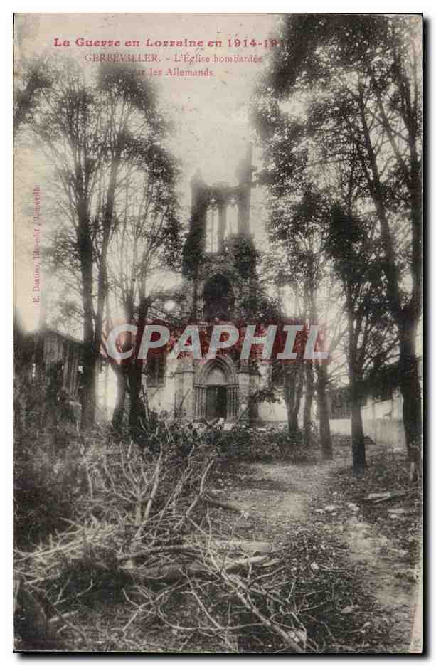 Gerbeviller - L'Eglise Bombardee - La Guerre en Lorraine 1914 - CPA 