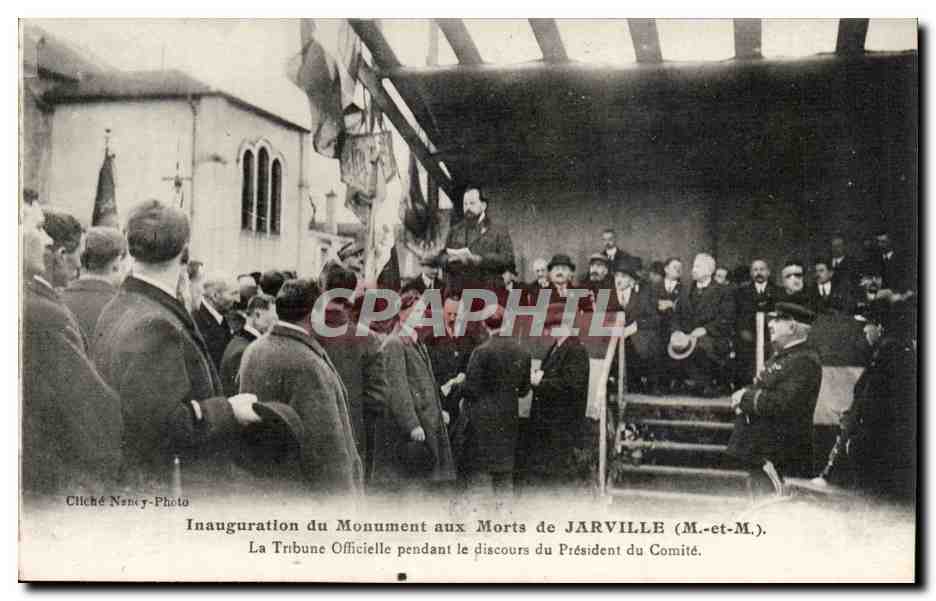 Inauguration du Monument aux Morts de JARVILLE (M.-et-M.) — Tribune Officielle pendant le discours du Président du Comité — Cliché Nancy-Photo