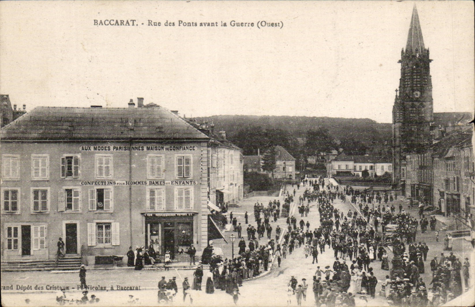 Baccarat - Rue des Ponts avant la Guerre (Ouest) — Grand Dépôt des Cristaux - Pl. Nicolas, éditeur