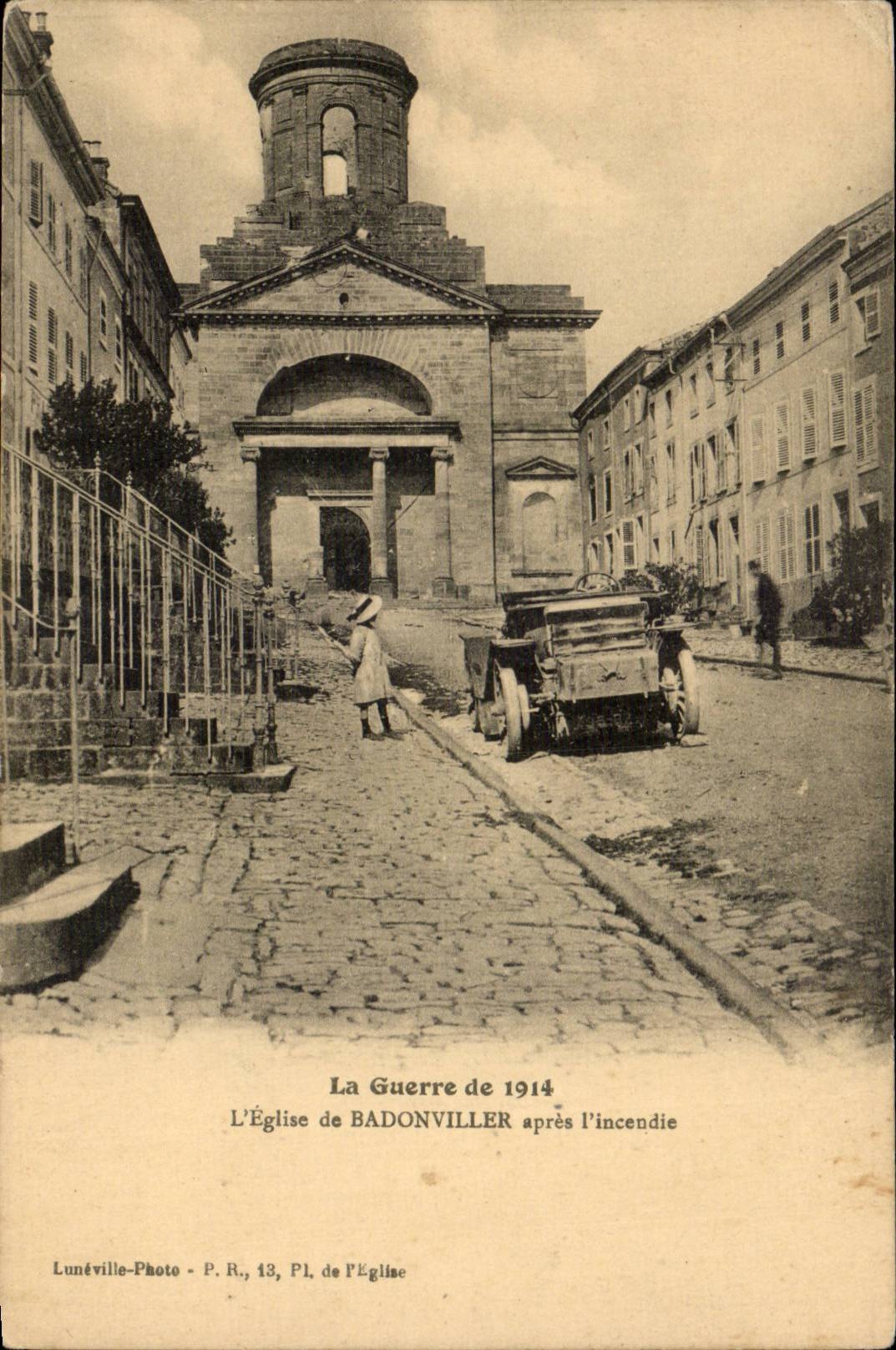 L'église de Badonviller — après l'incendie de la Guerre de 1914 — Lunéville-Photo, P. R., 13, Pl. de l'Église