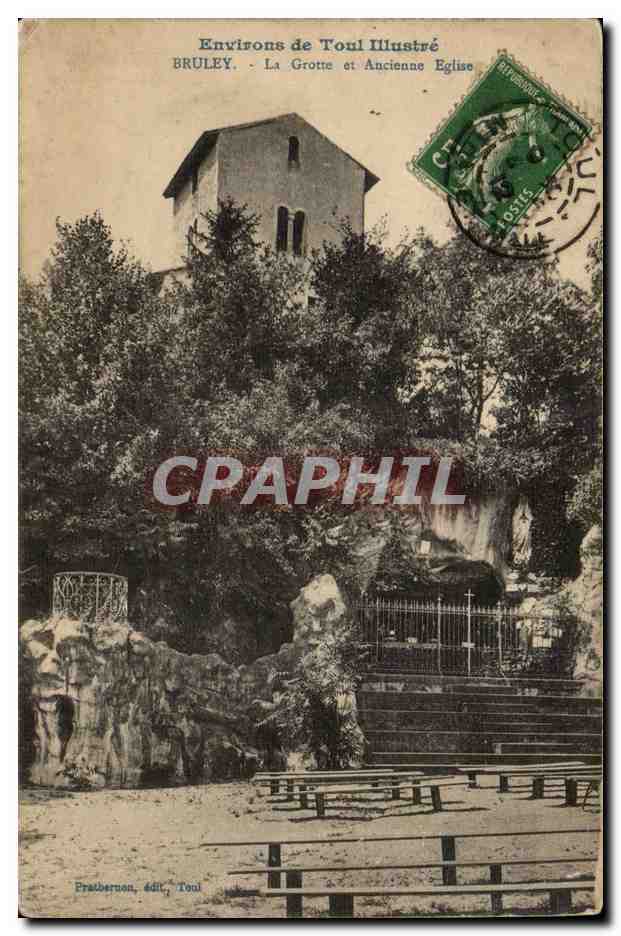 Bruley — La Grotte et Ancienne Église — Fratibernon, édit., Toul