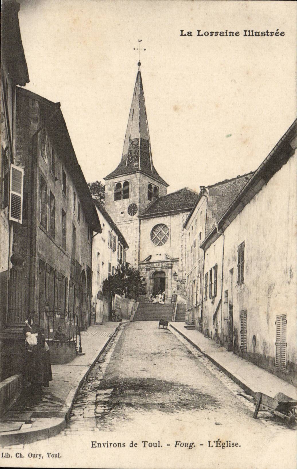 Foug - L'Église — Environs de Toul — La Lorraine Illustrée, Lib. Ch. Oury, Toul