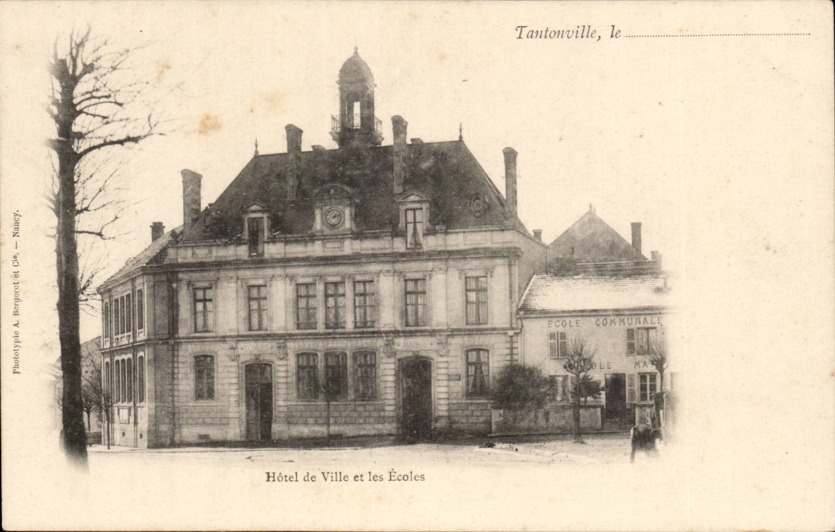 Tantonville, le — Hôtel de Ville et les Écoles — Phototype A. Borpont et Cie, Nancy