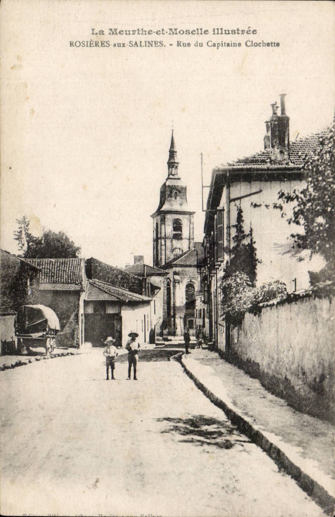Rosières-aux-Salines — Rue du Capitaine Clochette — La Meurthe-et-Moselle illustrée